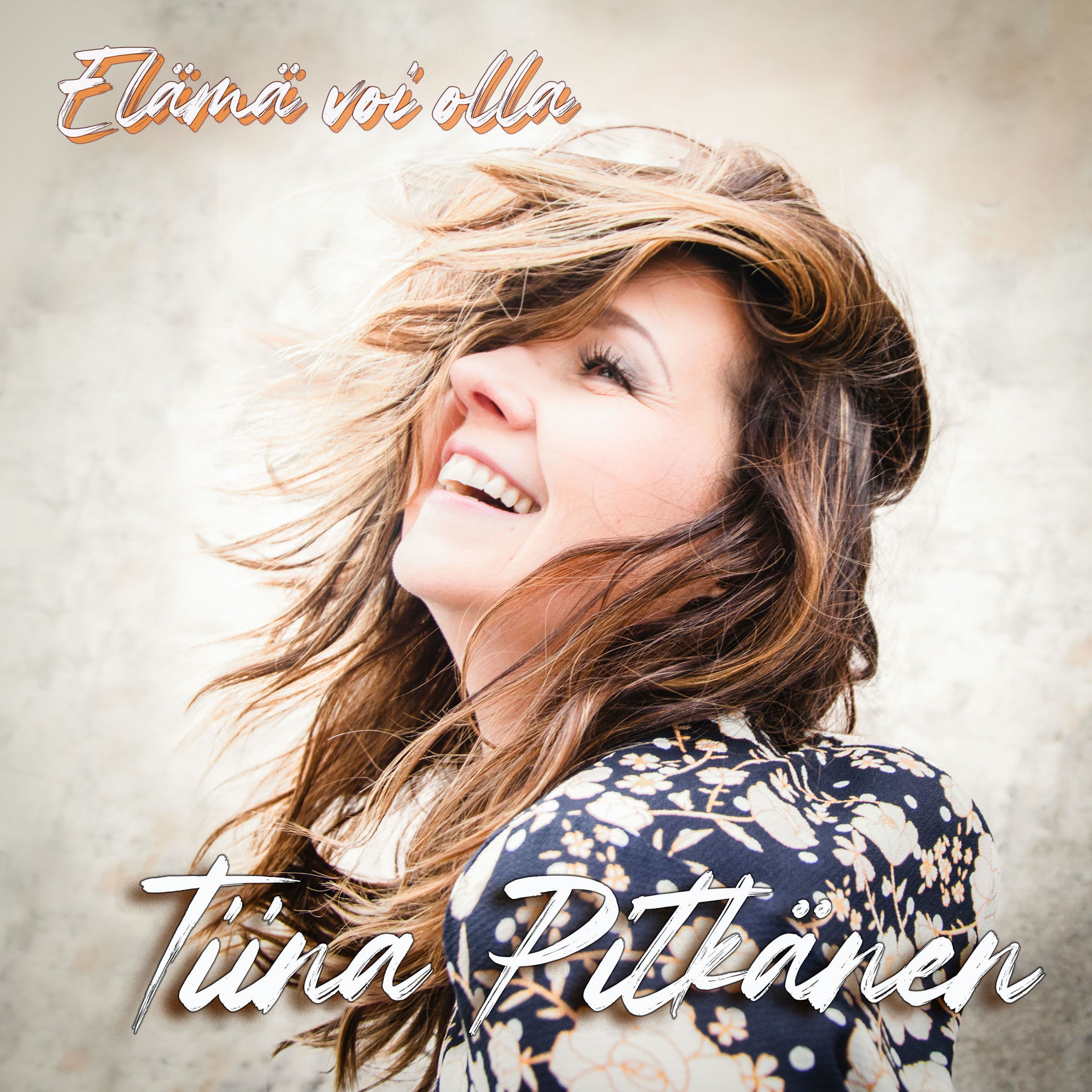 Elämä Voi Olla - Pitkänen Tiina