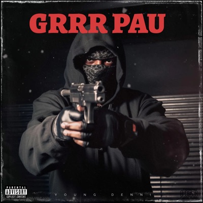 Grrr Pau (Live Session) [feat. DOBLE LL & Talento Mafia] - Single