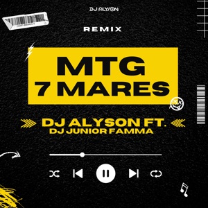 Mtg 7 Mares (feat. DJ Junior Famma) [Remix]