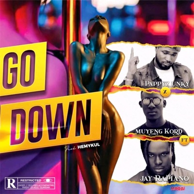 Go Down (feat. Muyeng Kord & Jay Rapiano) - Single