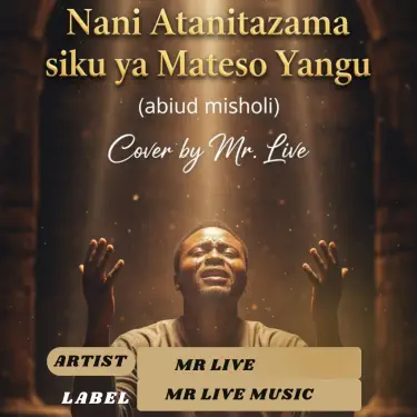 Nani atanitazama (Cover by Mr live) [Live]