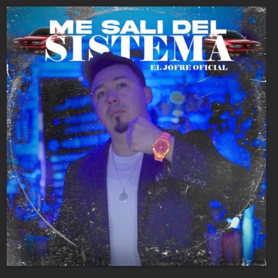 Me Sali Del Sistema - Single