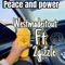 Peace and Power (feat. 2Gizzle) - Westmadeitout lyrics