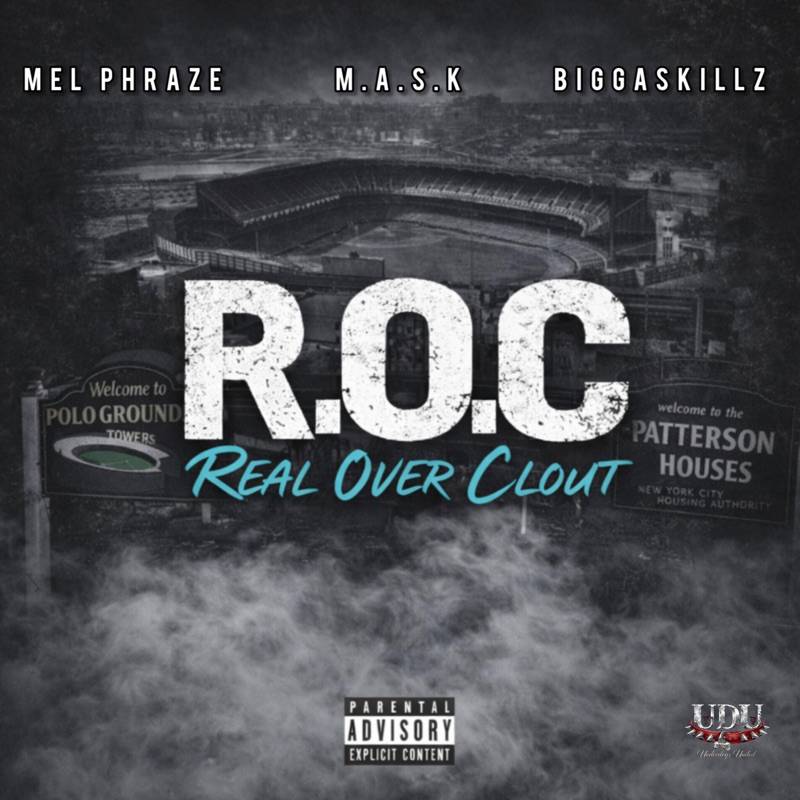 R.O.C.(REAL OVER CLOUT) (feat. BIGGA SKILLZ & M.A.S.K.) - Single