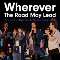Wherever the Road May Lead [feat. Kayah, Marika, Kasia Dereń] [live session] - Single - Nick Sinckler