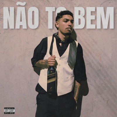 Não To Bem - Single