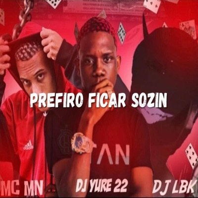Prefiro Ficar Sozin - EP