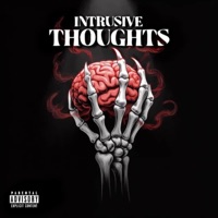 Intrusive Thoughts (feat. Playboi Perky) - Single - Toa$ted