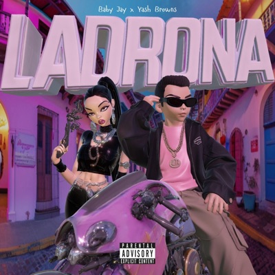 LADRONA (feat. Yash Browns) - Single