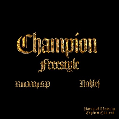 Champion Freestyle (feat. Nahlej) - Single