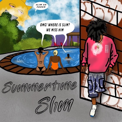 Summertime Slim