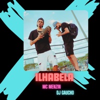 Ilhabela - Single - DJ Gaucho & MC Menzin