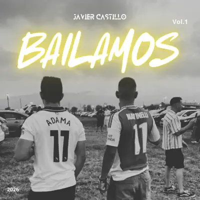 聆聽 Javier Castillo 的「Bailamos」