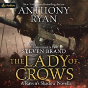 The Lady of Crows: Raven's Shadow, Book 0.5 (Unabridged) - Anthony Ryan