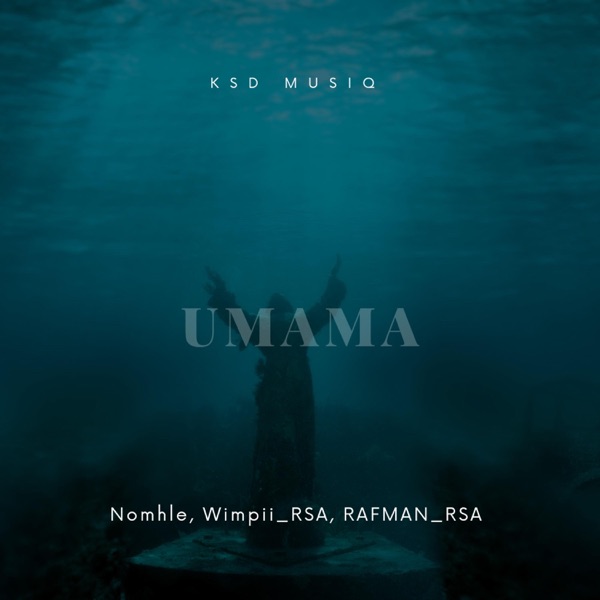 UMAMA (feat. Nomhle, Wimpii_RSA & Jordan Deep)