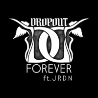 Forever (feat. JRDN) - Single - Dropout Rari