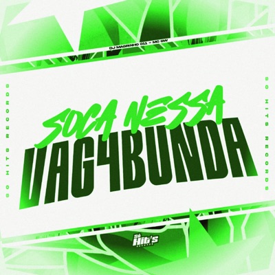 Soca Nessa Vagabunda - Single