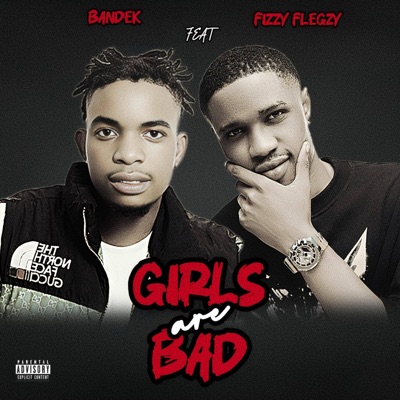 Girls are bad (feat. Bandek) - Single