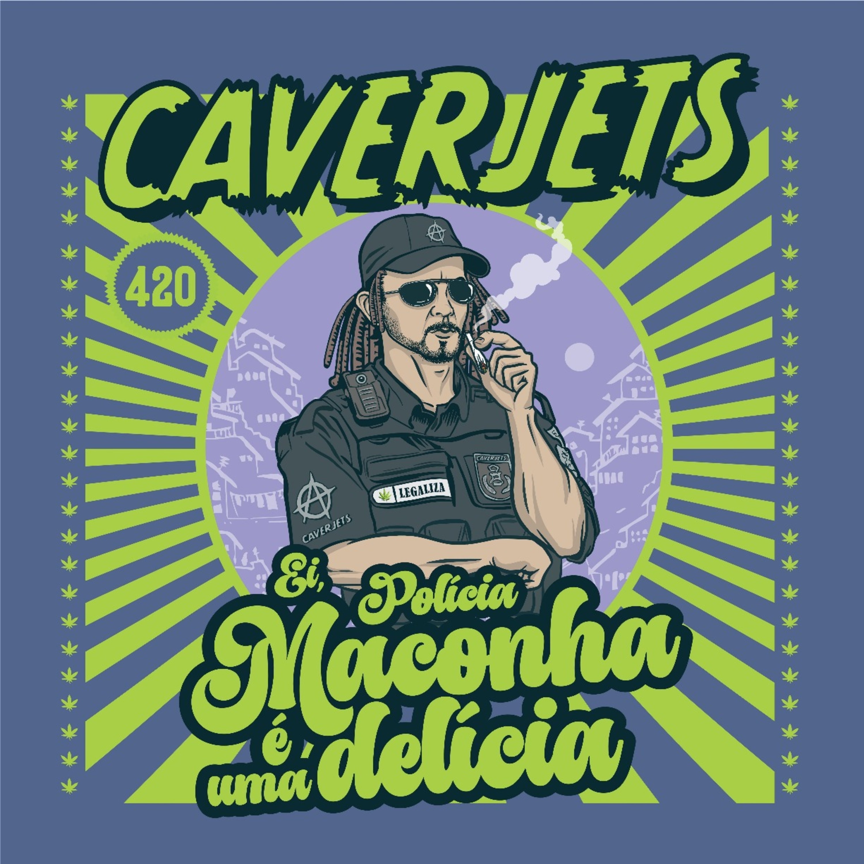 Ei, Polícia, Maconha É uma Delícia - Single