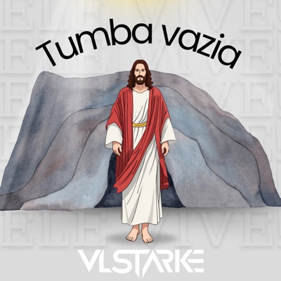 Tumba Vazia (Ele Vive) - Single