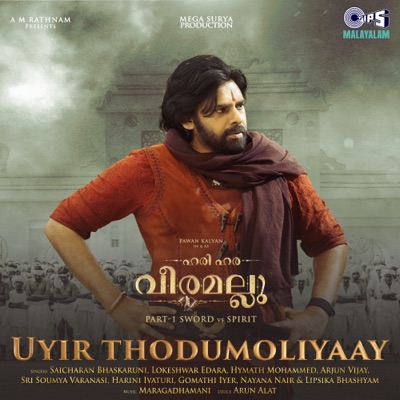 Uyir Thodumoliyaay (From "Hari Hara Veera Mallu") [Malayalam] - Single