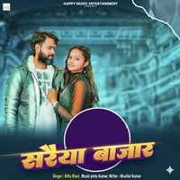 Saraiya Bazar - Single - Bittu Blast