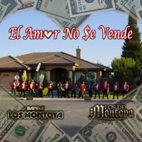 El Amor No Se Vende (En Vivo) - Single - Banda Los Montoya & Los De Montoya