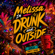 Melissa I'm Drunk And Outside (Soca Party Remix) - Il Dendy