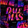 Dale Más