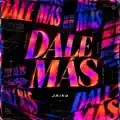 Dale Más