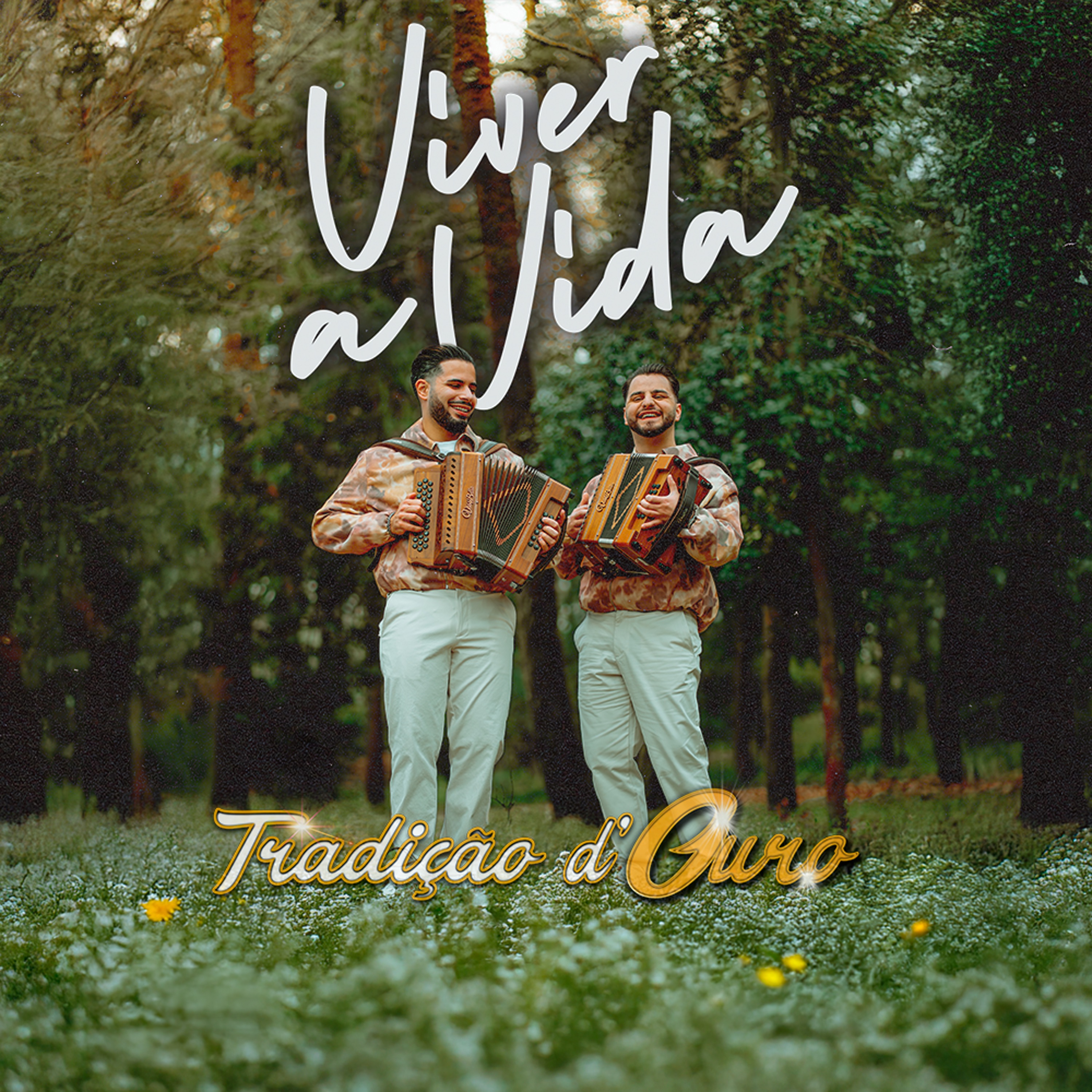 Tradição d'Ouro - Viver a Vida