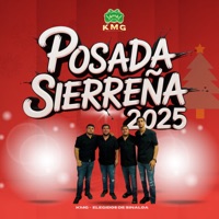 POSADA SIERREÑA 2025 - Elegidos de Sinaloa & KMG