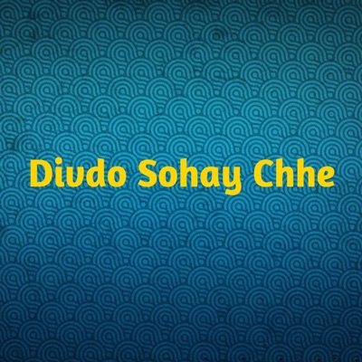 Divdo Sohay Chhe (feat. Rohan Shastri & Sk Rio) - Single