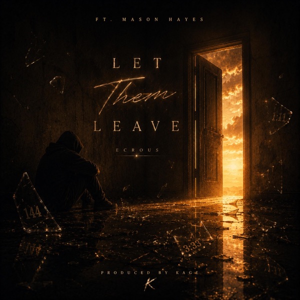 Let Them Leave (feat. Mason Hayes)