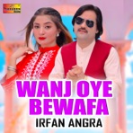 Wanj Oye Bewafa - Single