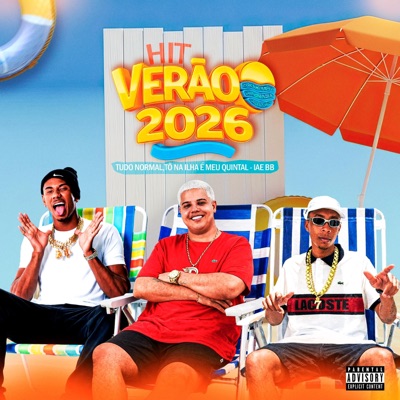 HIT (TUDO NORMAL TO NA ILHA E MEU QUINTAL IAE BB) (feat. MC 2L DO CT & Mc Brenin Do Sm) - Single