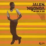 Jalen Ngonda - Hannah, What's the Matter?