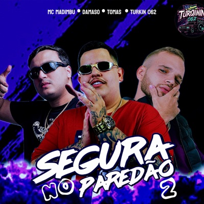 Segura no Paredão 2 - Single