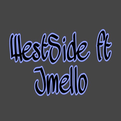 Westside (feat. J-Mello) - Single