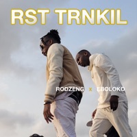 RST TRNKIL (feat. Eboloko) - Single - Rodzeng