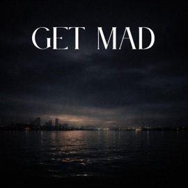 Get Mad (feat. prod.eliazz) N!XL4S