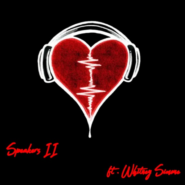 Speakers II (feat. Whitney Simone)