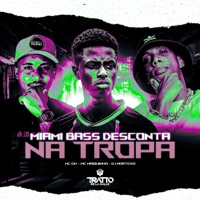 Miami Bass Desconta na Tropa - Single - MC GW, DJ NORTEKO & MC Maiquinho