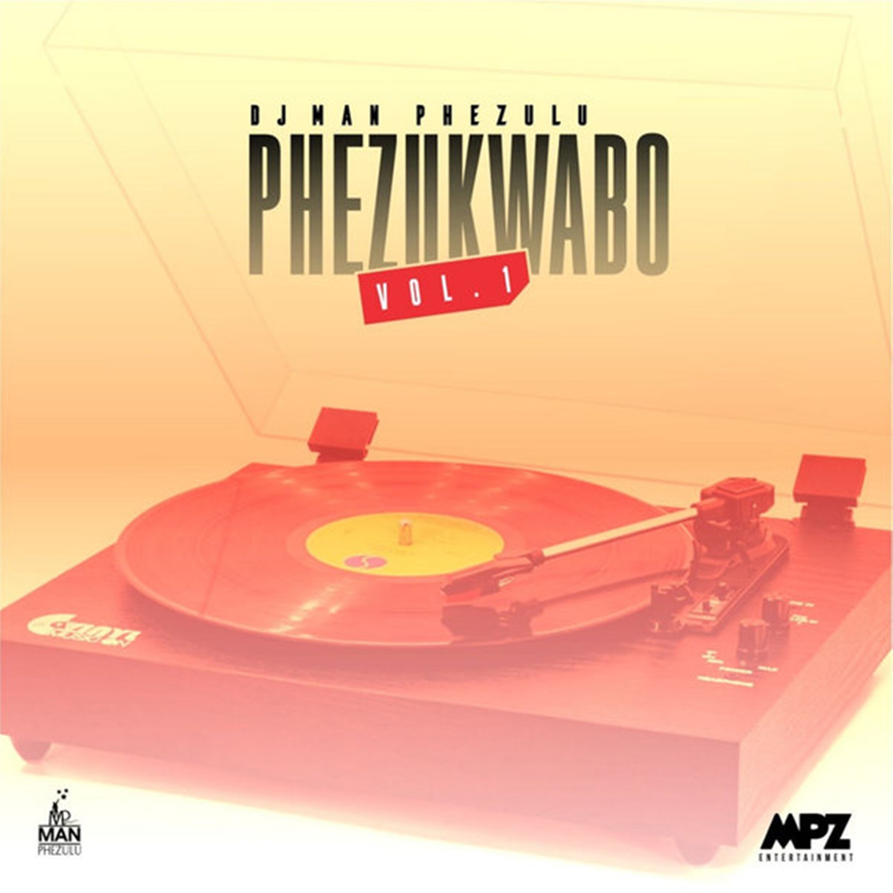 PHEZUKWABO VOL.1