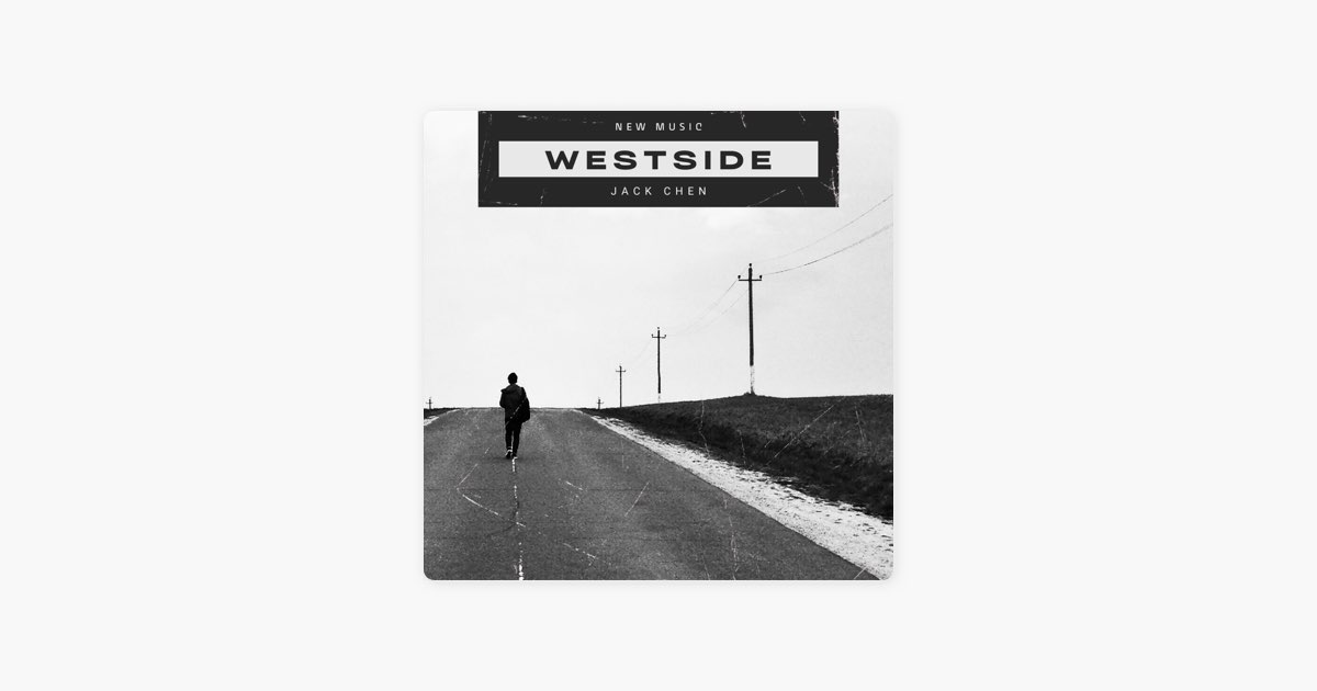 Westside - Single - Album by Jack Chen - Apple Music