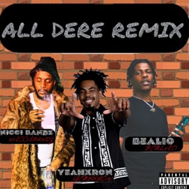 All Dere Remix (feat. Bealio & YEAHXRON) Nicci Bandz