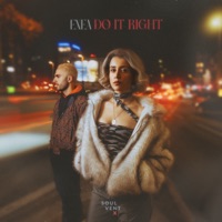 Do It Right - Single - Exea