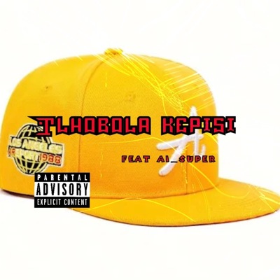 Tlhobola kepisi (feat. Ai_Super) - Single