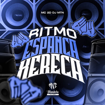 Ritmo Espanca Xereca - Single