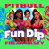 Fun Dip - Pitbull & Freak Nasty
